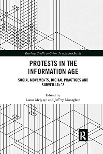 Imagen de archivo de Protests in the Information Age: Social Movements, Digital Practices and Surveillance a la venta por Blackwell's