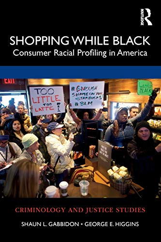 Beispielbild fr Shopping While Black: Consumer Racial Profiling in America zum Verkauf von Blackwell's