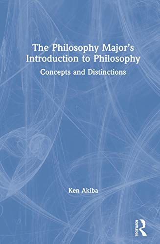 Stock image for The Philosophy Major's Introduction to Philosophy: Concepts and Distinctions for sale by Chiron Media