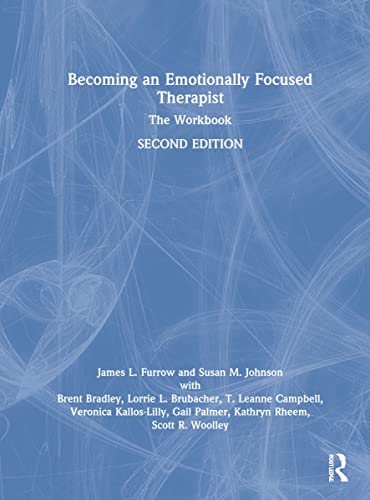 Beispielbild fr Becoming an Emotionally Focused Therapist: The Workbook zum Verkauf von Chiron Media