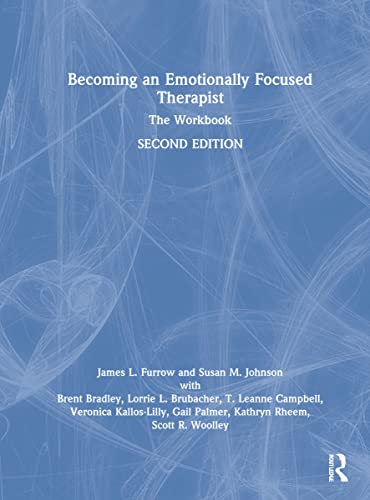 Stock image for Becoming an Emotionally Focused Therapist: The Workbook for sale by Chiron Media