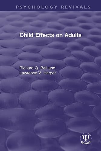 Stock image for Child Effects on Adults for sale by Blackwell's