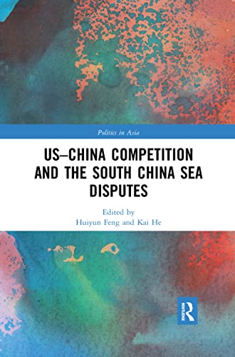 9780367484217: US-China Competition and the South China Sea Disputes
