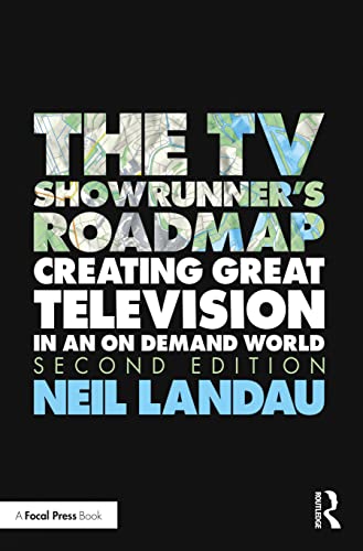 Beispielbild fr The TV Showrunner's Roadmap: Creating Great Television in an On Demand World zum Verkauf von BooksRun