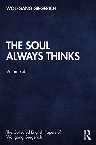 Beispielbild fr The Soul Always Thinks: Volume 4 zum Verkauf von Blackwell's