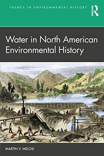 Beispielbild fr Water in North American Environmental History zum Verkauf von Blackwell's