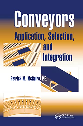 Beispielbild fr Conveyors: Application, Selection, and Integration zum Verkauf von Blackwell's