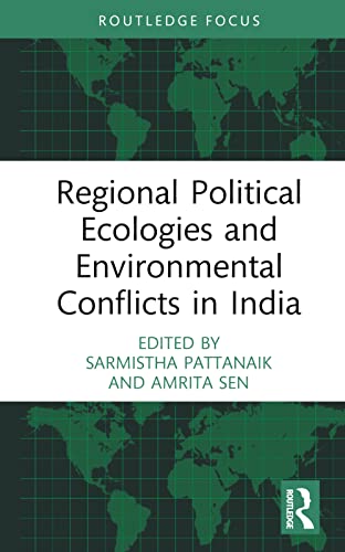 Imagen de archivo de Regional Political Ecologies and Environmental Conflicts in India a la venta por Blackwell's