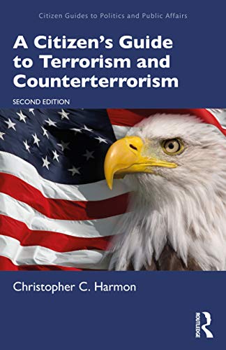 Beispielbild fr A Citizen's Guide to Terrorism and Counterterrorism zum Verkauf von Blackwell's