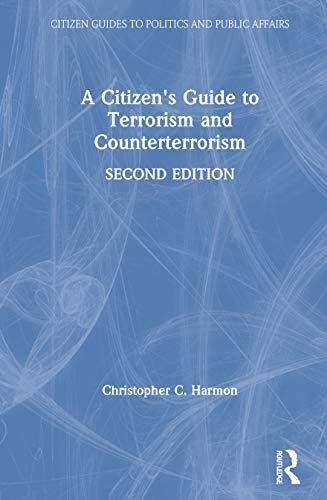 Beispielbild fr A Citizen's Guide to Terrorism and Counterterrorism zum Verkauf von Buchpark