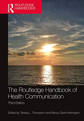 Stock image for The Routledge Handbook of Health Communication (Routledge Communication Series) for sale by Textbooks_Source