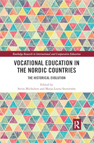 Imagen de archivo de Vocational Education in the Nordic Countries: The Historical Evolution a la venta por Blackwell's