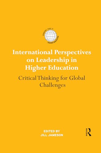 Imagen de archivo de International Perspectives on Leadership in Higher Education: Critical Thinking for Global Challenges a la venta por Blackwell's