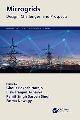 9780367487959: Microgrids: Design, Challenges, and Prospects (Big Data for Industry 4.0)