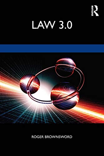 Stock image for Law 3.0: Rules, Regulation, and Technology for sale by WorldofBooks