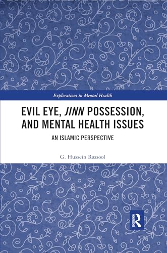 Imagen de archivo de Evil Eye, Jinn Possession, and Mental Health Issues: An Islamic Perspective a la venta por Blackwell's