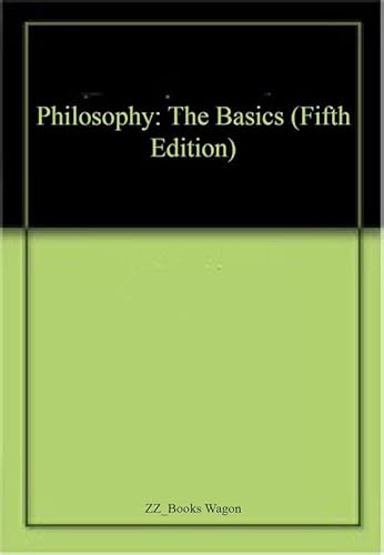 Stock image for Philosophy: The Basics (Fifth Edition) for sale by Kanic Books