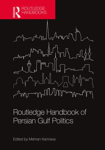 Beispielbild fr Routledge Handbook of Persian Gulf Politics zum Verkauf von Blackwell's