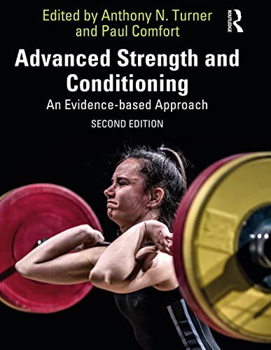 Beispielbild fr Advanced Strength and Conditioning: An Evidence-based Approach zum Verkauf von Blackwell's