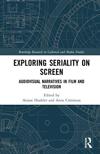 Beispielbild fr Exploring Seriality on Screen: Audiovisual Narratives in Film and Television (Routledge Research in Cultural and Media Studies) zum Verkauf von Chiron Media