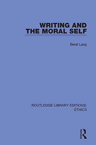 Beispielbild fr Writing and the Moral Self zum Verkauf von Blackwell's