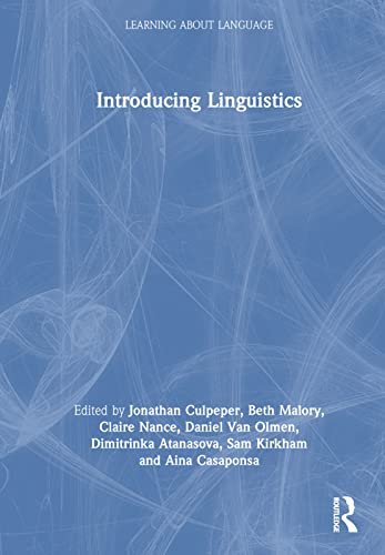 9780367493028: Introducing Linguistics (Learning about Language)