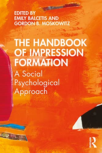 Beispielbild fr The Handbook of Impression Formation: A Social Psychological Approach zum Verkauf von Blackwell's