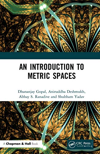 9780367493486: An Introduction to Metric Spaces