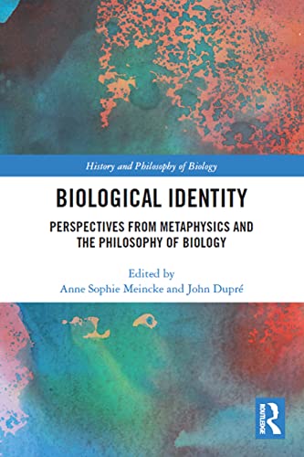 Stock image for Biological Identity: Perspectives from Metaphysics and the Philosophy of Biology for sale by Blackwell's