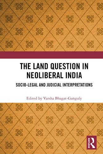 Stock image for The Land Question in Neoliberal India for sale by Blackwell's
