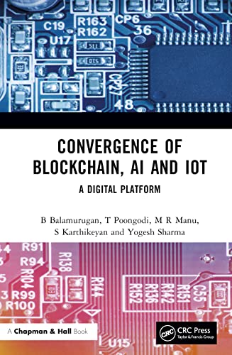 9780367495305: Convergence of Blockchain, AI and IoT: A Digital Platform
