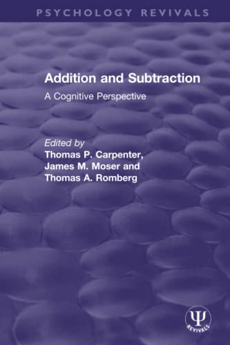 9780367495589: Addition and Subtraction: A Cognitive Perspective (Psychology Revivals)
