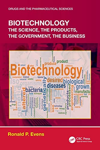 Beispielbild fr Biotechnology: the Science, the Products, the Government, the Business zum Verkauf von Blackwell's