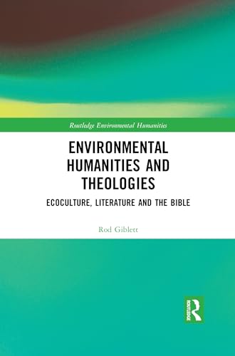 Stock image for Environmental Humanities and Theologies for sale by Blackwell's
