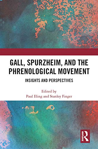 Beispielbild fr Gall, Spurzheim, and the Phrenological Movement zum Verkauf von Blackwell's