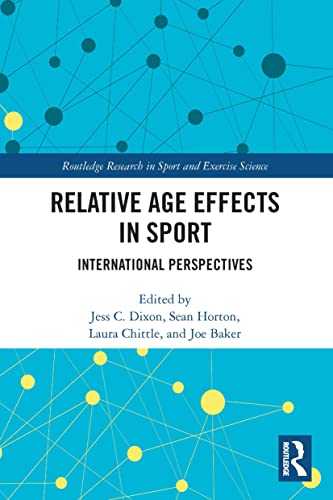 Beispielbild fr Relative Age Effects in Sport: International Perspectives zum Verkauf von Blackwell's