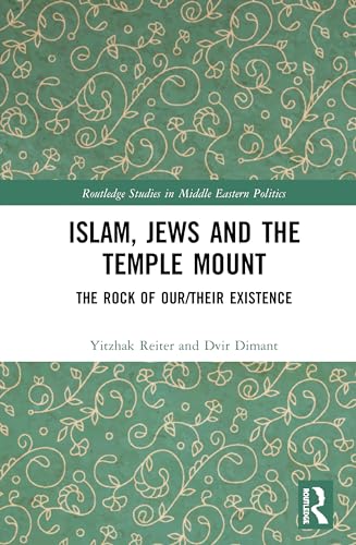 9780367500047: Islam, Jews and the Temple Mount