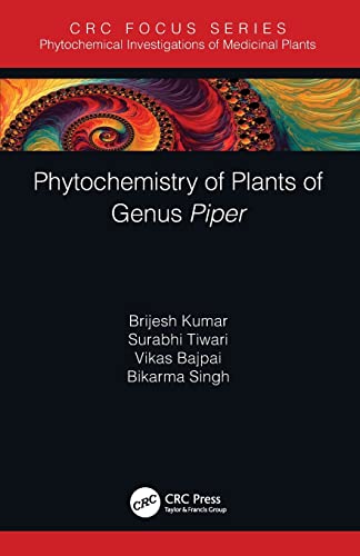 Beispielbild fr Phytochemistry of Plants of Genus Piper (Phytochemical Investigations of Medicinal Plants) zum Verkauf von Lucky's Textbooks