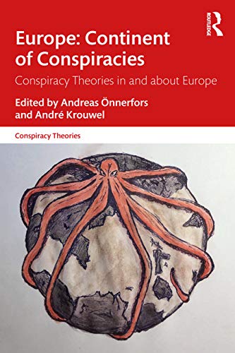 Beispielbild fr Europe: Continent of Conspiracies: Conspiracy Theories in and about Europe zum Verkauf von Blackwell's