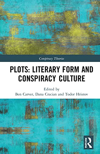 Stock image for Plots: Literary Form and Conspiracy Culture (Conspiracy Theories) for sale by Chiron Media