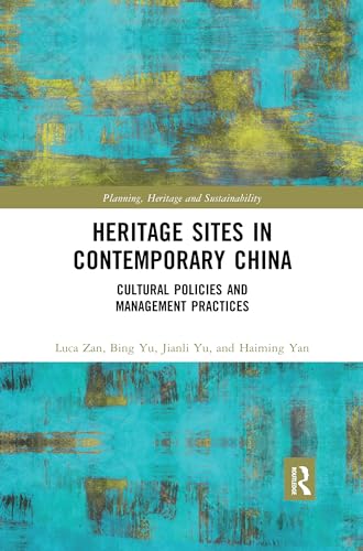 Beispielbild fr Heritage Sites in Contemporary China zum Verkauf von Blackwell's