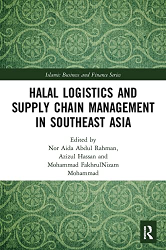 Imagen de archivo de Halal Logistics and Supply Chain Management in Southeast Asia a la venta por Blackwell's