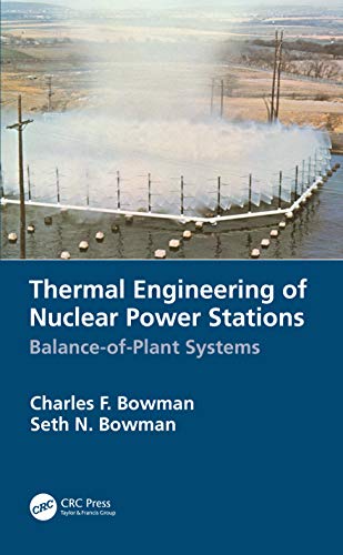 9780367502362: Thermal Engineering of Nuclear Power Stations: Balance-of-Plant Systems