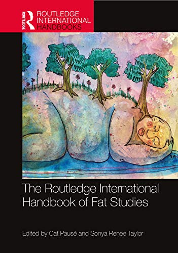 9780367502928: The Routledge International Handbook of Fat Studies (Routledge International Handbooks)
