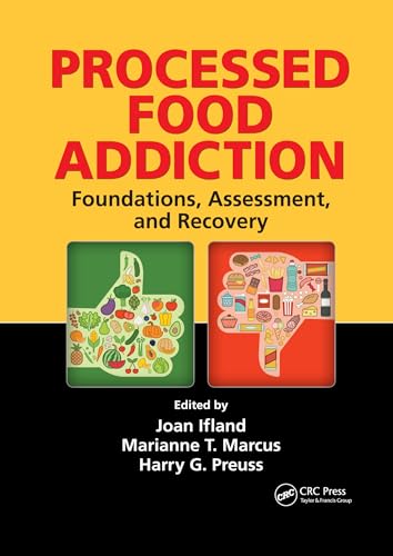 Imagen de archivo de Processed Food Addiction: Foundations Assessment and Recovery a la venta por Goodvibes Books