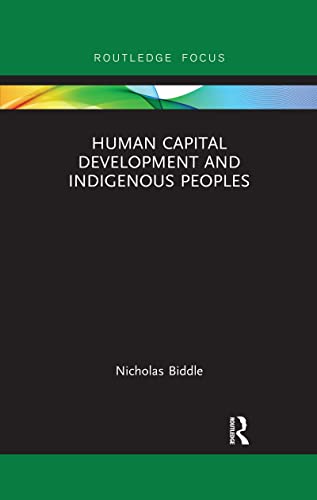 Beispielbild fr Human Capital Development and Indigenous Peoples zum Verkauf von Blackwell's