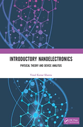 Beispielbild fr Introductory Nanoelectronics: Physical Theory and Device Analysis zum Verkauf von Blackwell's