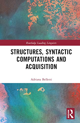 Stock image for Structures, Syntactic Computations and Acquisition for sale by GreatBookPrices