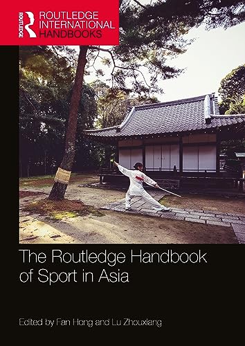 Imagen de archivo de The Routledge Handbook of Sport in Asia a la venta por ThriftBooks-Dallas