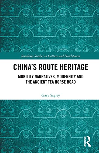  Australia) Sigley  Gary (The University of Western Australia, China`s Route Heritage